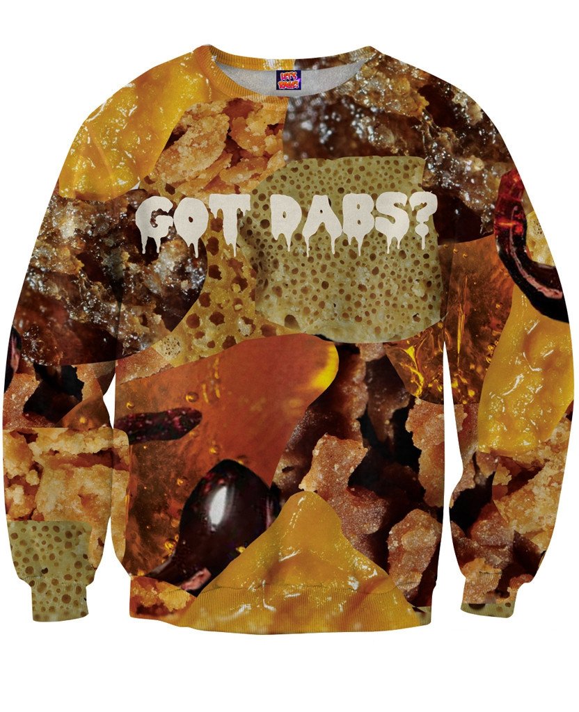 Got Dabs? Sweatshirt - Store.ml