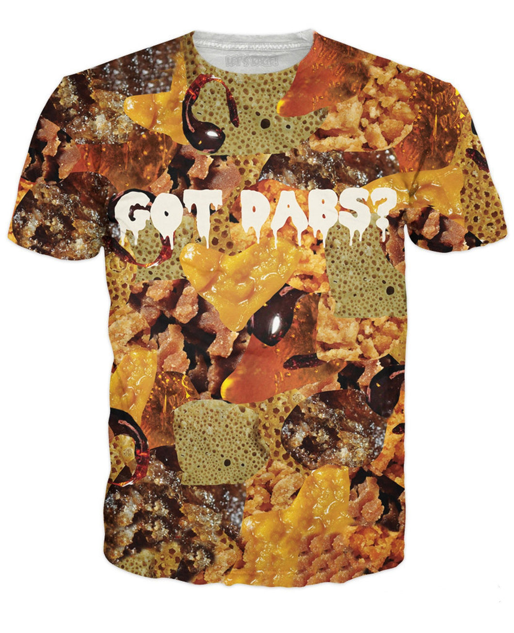 Got Dabs? T-Shirt - Store.ml